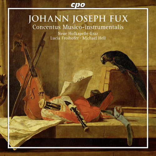 

CD диск Fux / Graz / Froihofer / Hell: Johann Joseph Fux: Concentus Musico-instrumentals