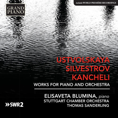 

CD диск Kancheli / Blumina: Ustvolskaya, Silvestrov & Kancheli: Works for Piano & Orchestra