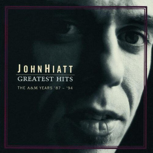 

CD диск Hiatt, John: Greatest Hits: The A&M Years 87-94