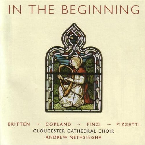 

CD диск Britten / Pizzetti / Finzi / Copland / Nethsingha: In the Beginning