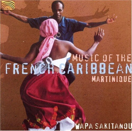 

CD диск Sakitanou, Wapa: Music of the French Caribbean: Martinique