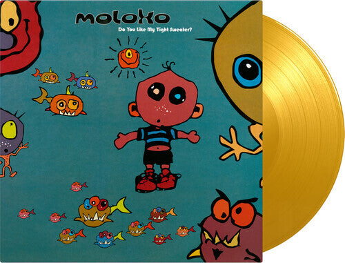 

Виниловая пластинка Moloko: Do You Like My Tight Sweater - Limited 180-Gram Translucent Yellow Colored Vinyl