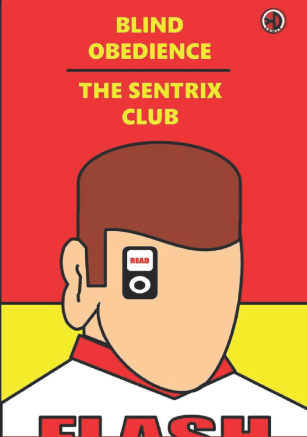 

Blind Obedience: The Sentrix Club