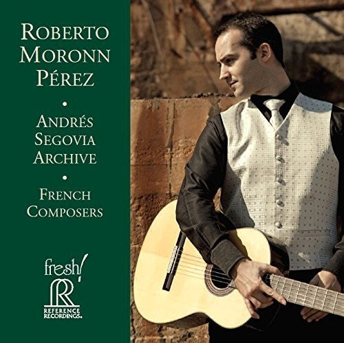 

CD диск Perez, Roberto: Segovia Archive French Composers