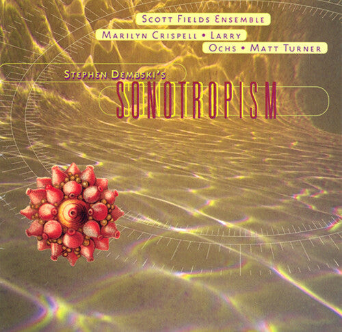 

CD диск Dembski, Stephen: Sonotropism