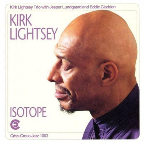 

CD диск Lightsey, Kirk: Isotope