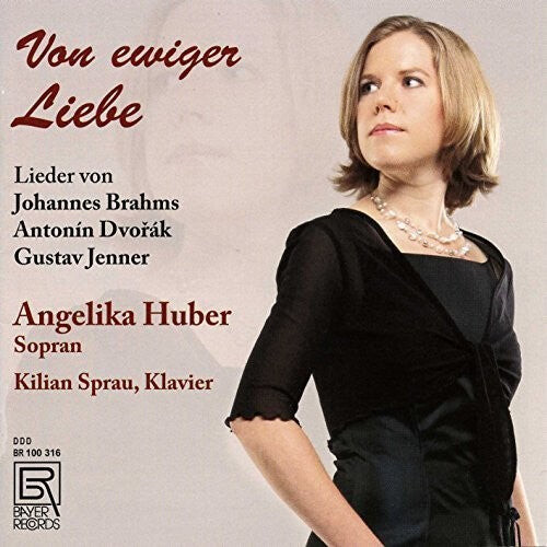 

CD диск Brahms / Dvorak / Jenner / Huber: Of Eternal Love