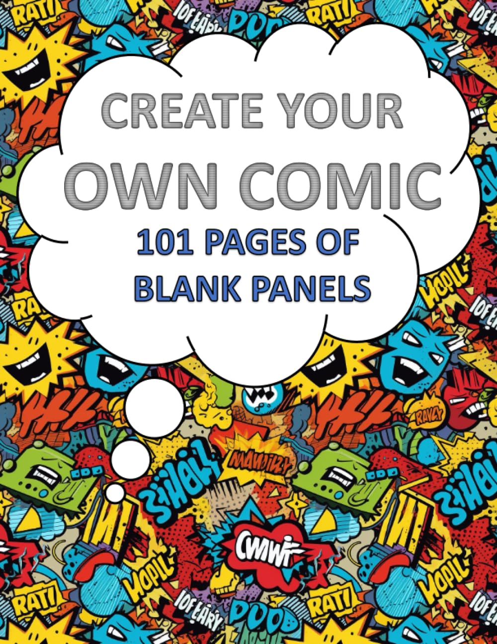 

CREATE YOUR OWN COMIC, 101 PAGES OF BLANK PANELS: The Canvas for Your Creativity: Unleash Your Stories (Independently published)