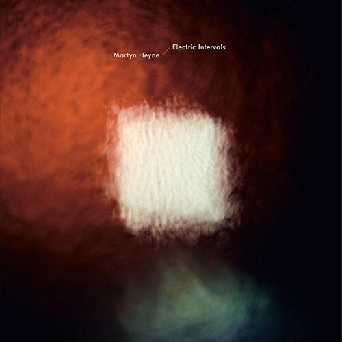 

Виниловая пластинка Heyne, Martyn: Electric Intervals