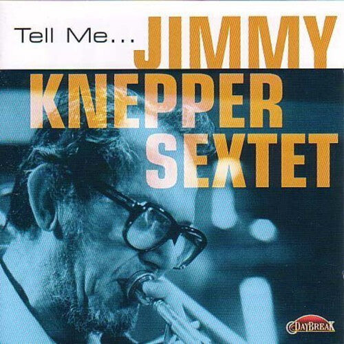 

CD диск Knepper, Jimmy: Tell Me