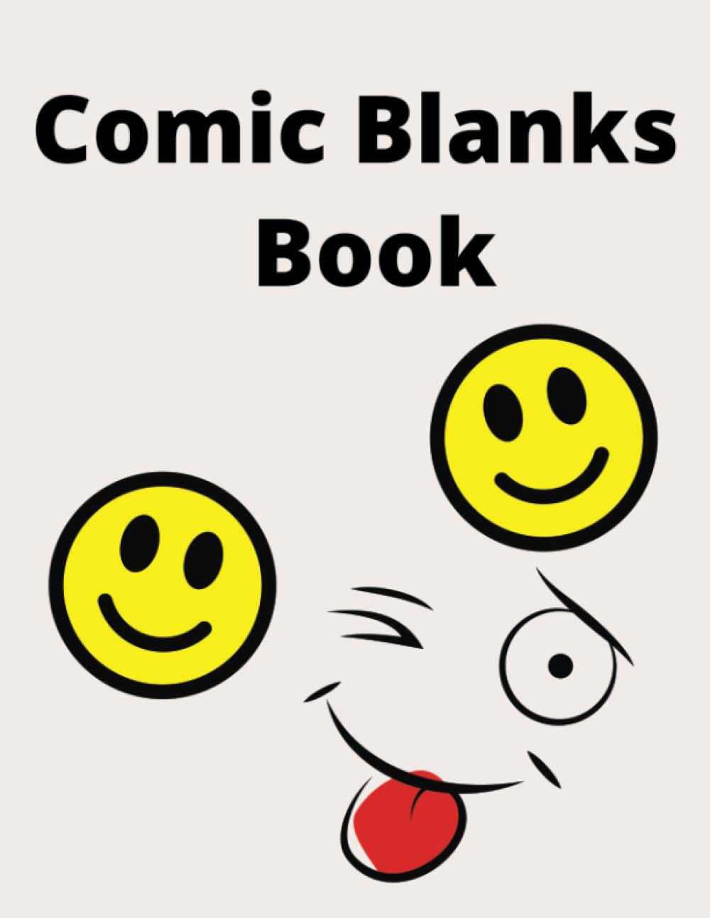 

Blank Comic Book for Kids and Adults: Create Your Own Comics and Cartoons! (Independently published)