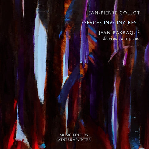 

CD диск Barraque / Collot: Espaces Imaginaires