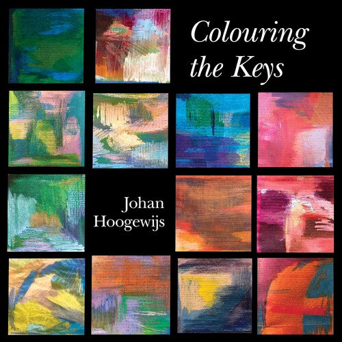 

CD диск Hoogewijs / Johan Hoogewijs: Colouring the Keys