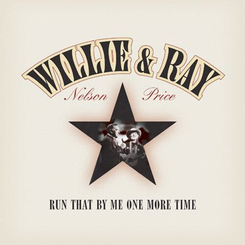 

CD диск Nelson, Willie / Price, Ray: Run That By Me One More Time