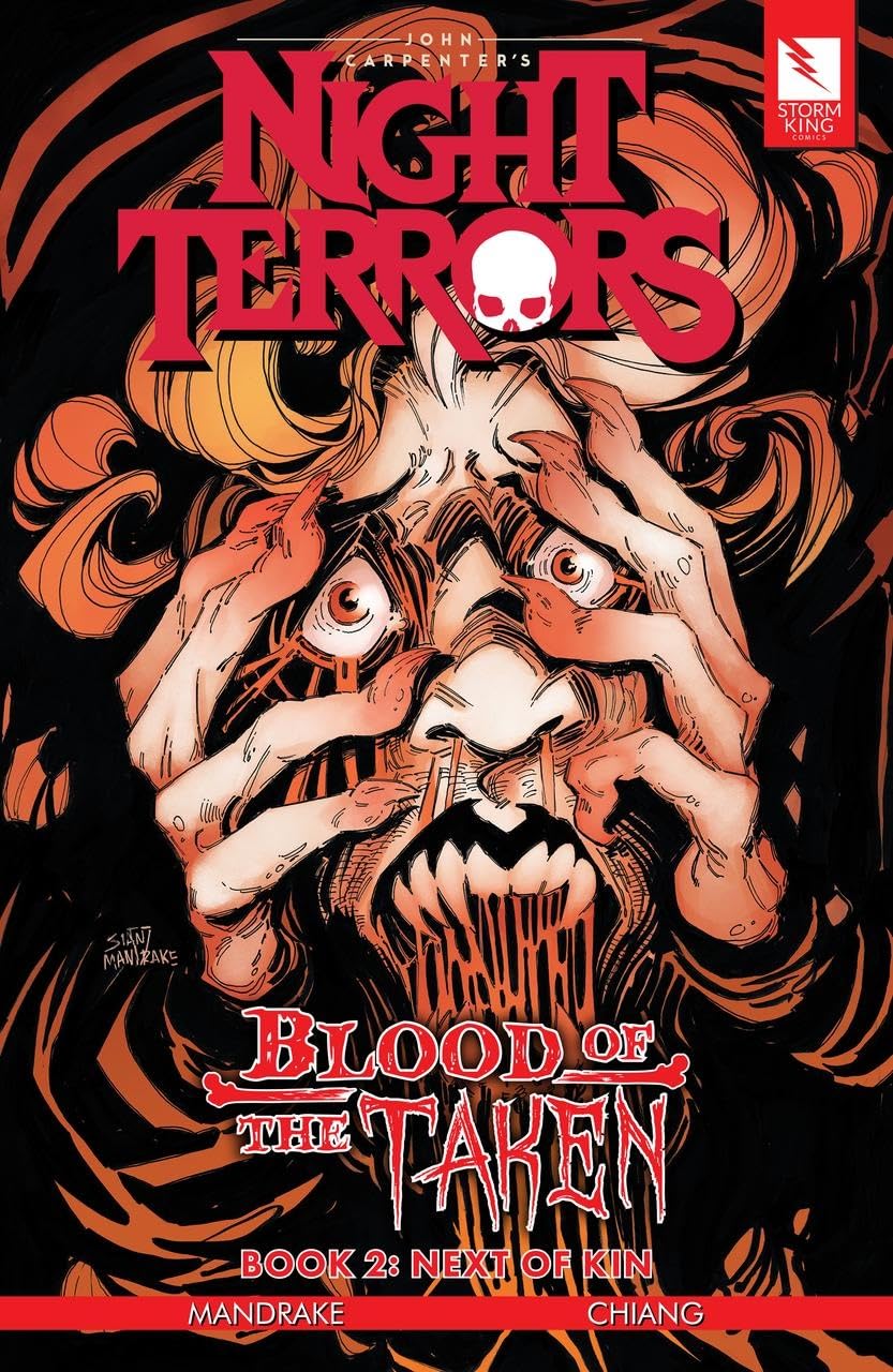 

John Carpenter's Night Terrors: Blood of the Taken Book 2: Next of Kin (Storm King Comics)