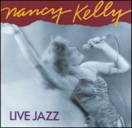 

CD диск Kelly, Nancy: Live Jazz