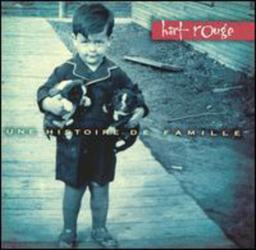 

CD диск Hart Rouge: Une Histoire de Famille