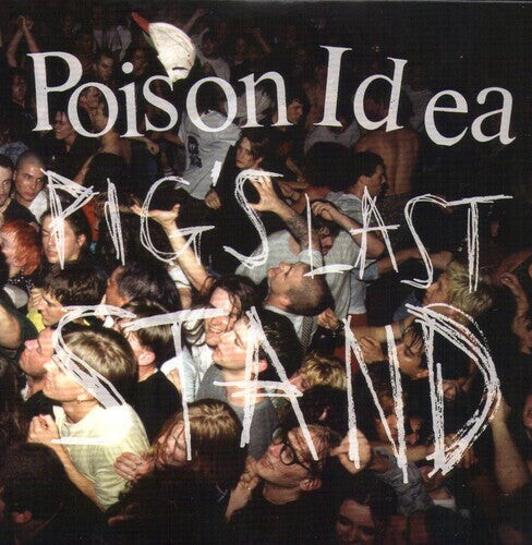 

CD диск Poison Idea: Pig's Last Stand