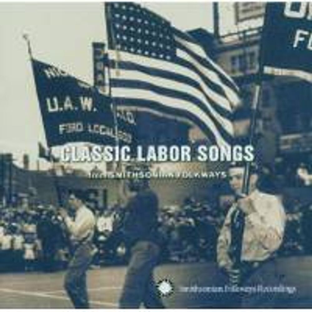 

Диск CD Classic Labor Songs From Smithsonian Folkways - Various Artists
