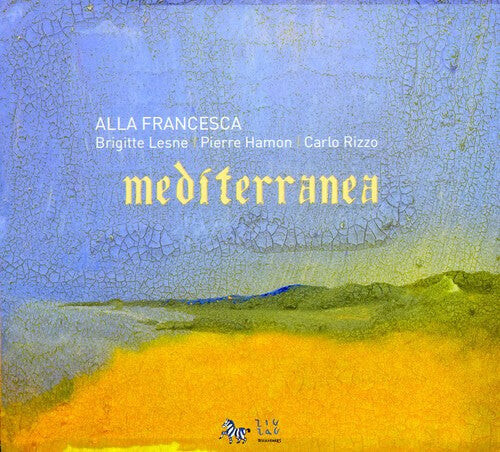 

CD диск Alla Francesca: Mediterranea