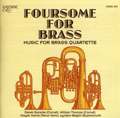 

CD диск Foursome for Brass: Music for Brass Quartette / Va: Foursome for Brass: Music for Brass Quartette / Various