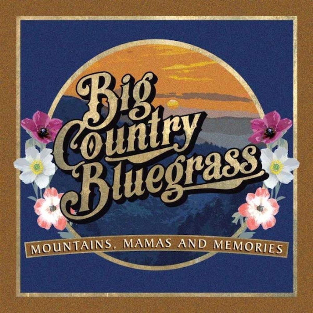 

Диск CD Mountains, Mamas And Memories - Big Country Bluegrass