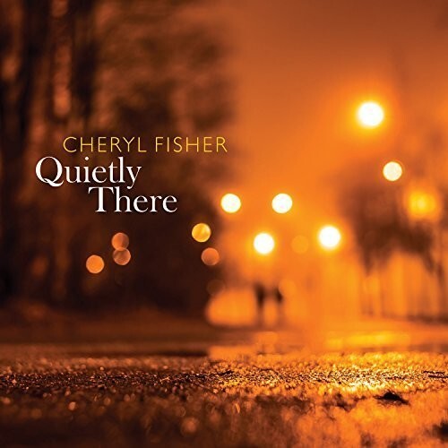 

CD диск Fisher, Cheryl: Quietly There