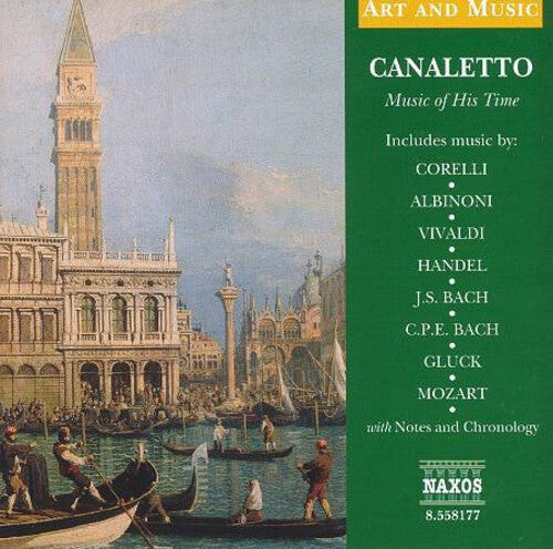 

CD диск Canaletto: Music of His Time / Various: Canaletto: Music of His Time / Various