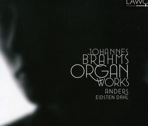 

CD диск Brahms / Eidsten Dahl: Organ Works