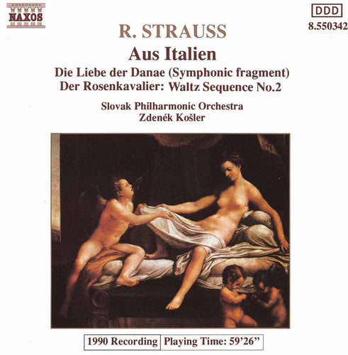 

CD диск Strauss, R. / Kosler: Aus Italien / Die Liebe Der Danae