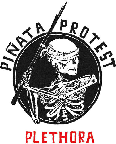 

Виниловая пластинка Pinata Protest: Plethora Reloaded