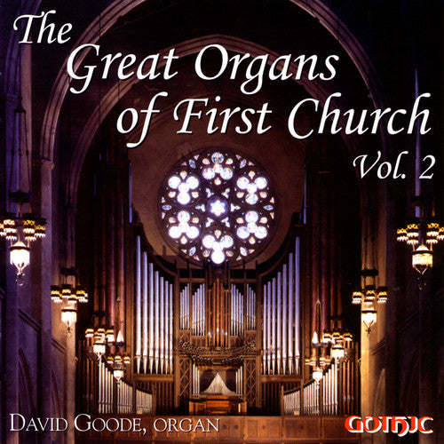 

CD диск Goode, David: Great Organs of First Church 2