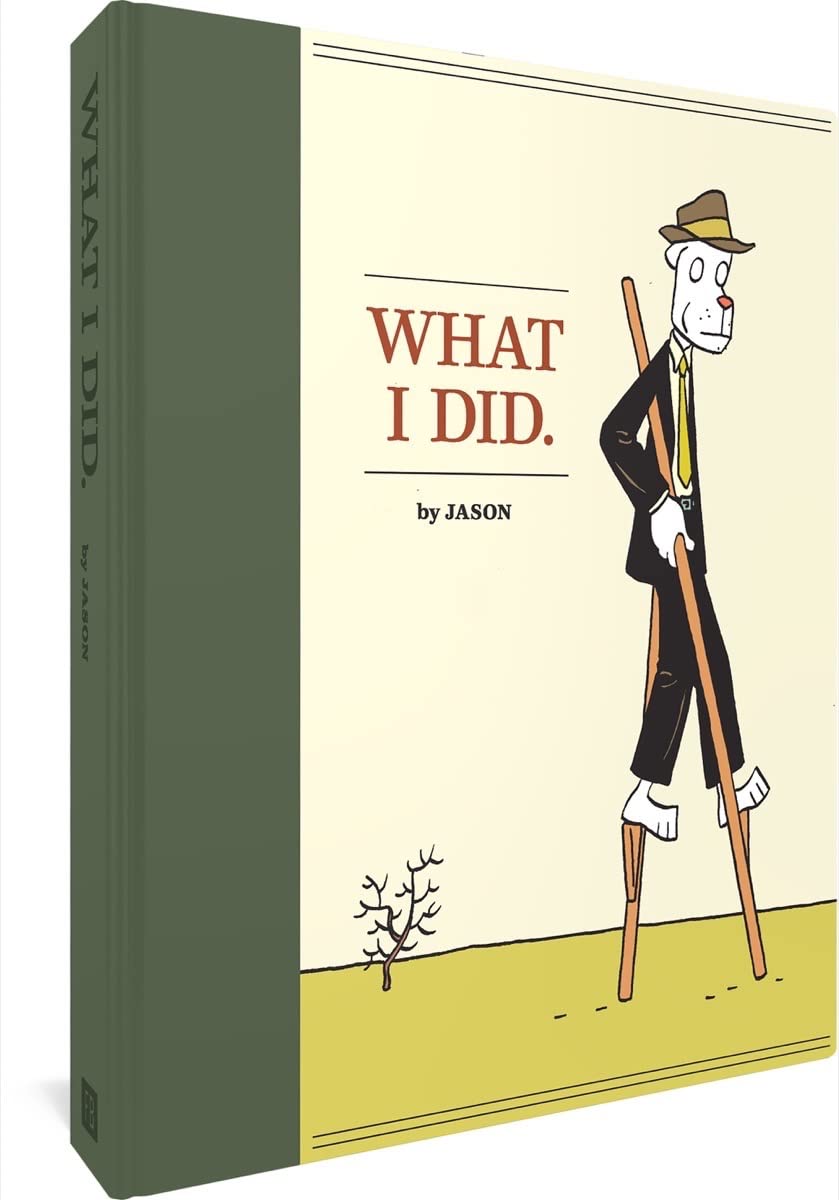 

What I Did (JASON OMNIBUS) (Fantagraphics Books)