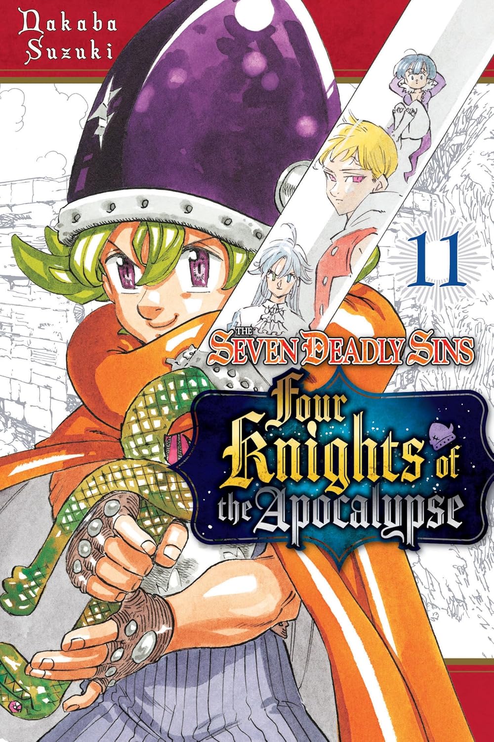 

The Seven Deadly Sins: Four Knights of the Apocalypse 11 (Kodansha Comics)