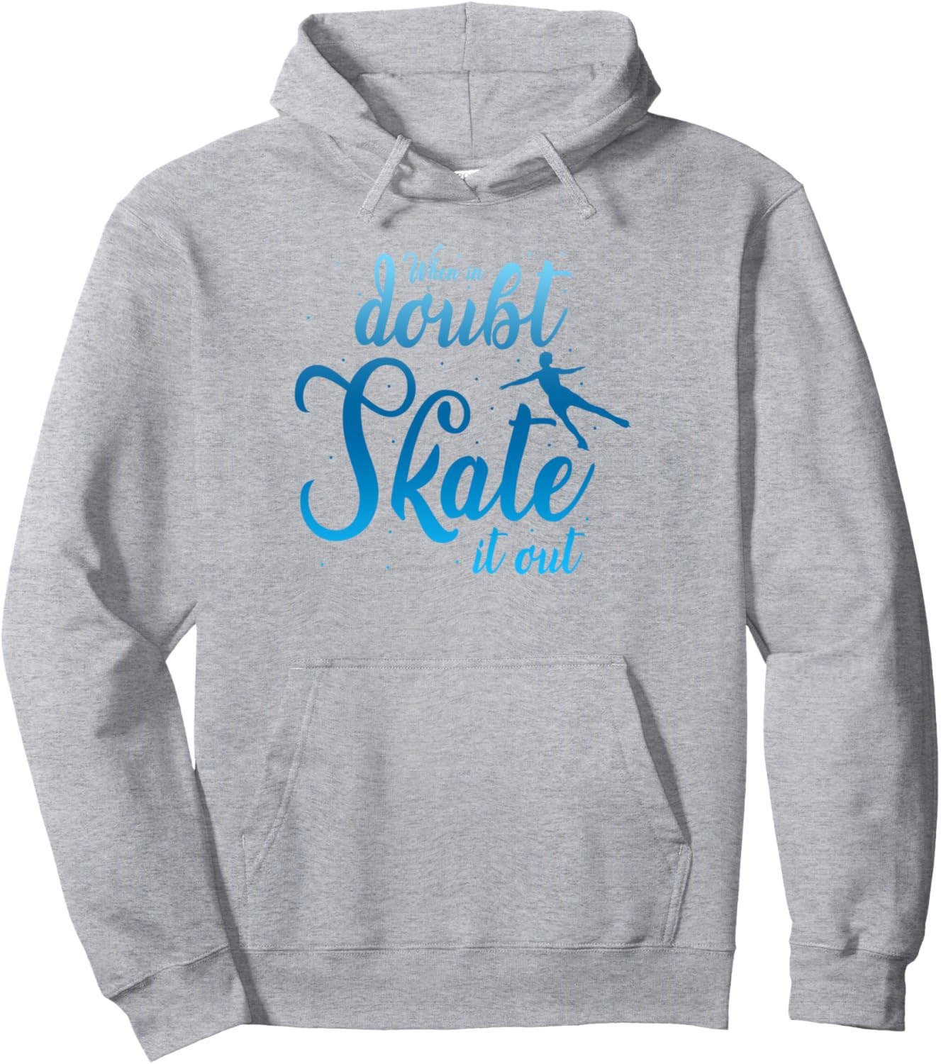 

Когда сомневаешься, катайся на коньках! Худи для фигурного катания Ice Skating Gift Idea Ice Skater Figure Skating, серый
