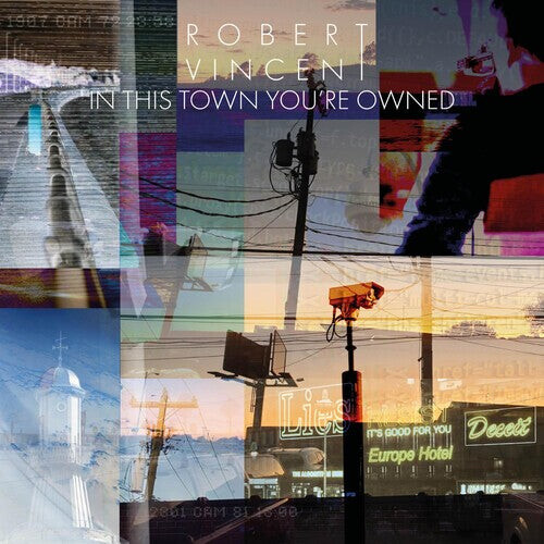 

Виниловая пластинка Vincent, Robert: In This Town You're Owned
