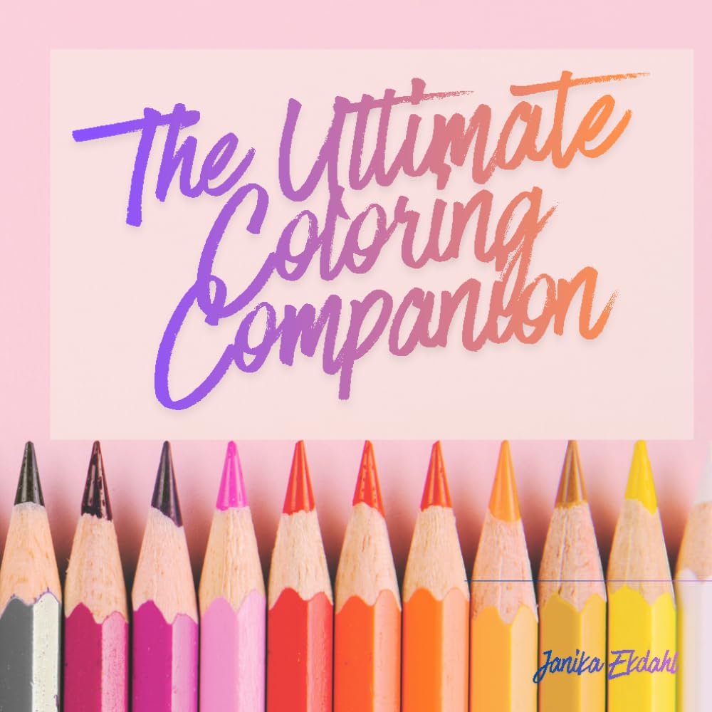 

The Ultimate Coloring Companion (Independently published)