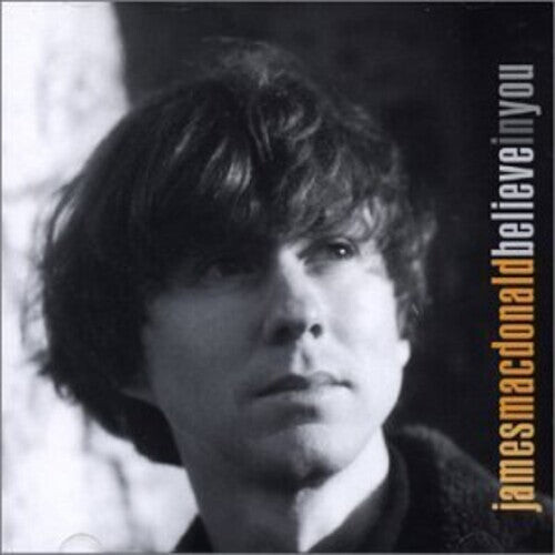 

CD диск Macdonald, James: Believe in You