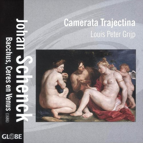 

CD диск Schenck / Camerata Trajectina / Grijp: Bacchus Ceres en Venus