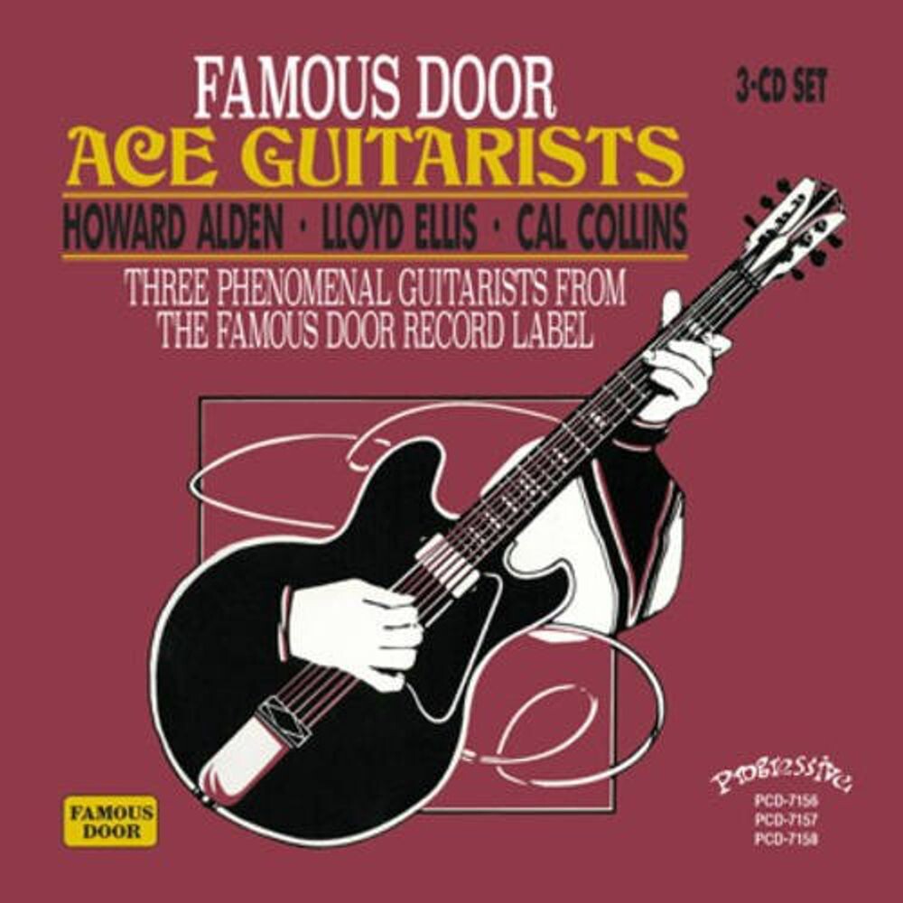 

Диск CD Famous Door Ace Guitarists - Howard Alden, Lloyd Ellis, Cal Collins