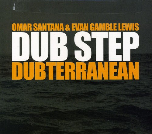 

CD диск Santana, Omar / Lewis, Evan Gamble: Dub Step: Dubterranean