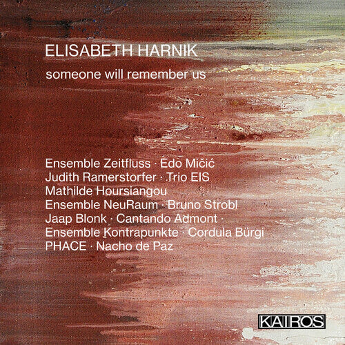 

CD диск Elisabeth Harnik: Someone Will Remember Us / Var: Elisabeth Harnik: Someone Will Remember Us