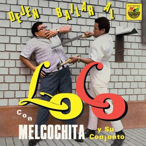 

Виниловая пластинка Melcochita / Su Conjunto: Dejen Bailar Al Loco
