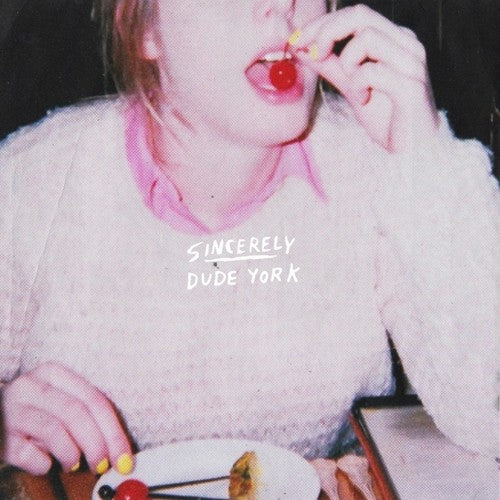 

Виниловая пластинка Dude York: Sincerely