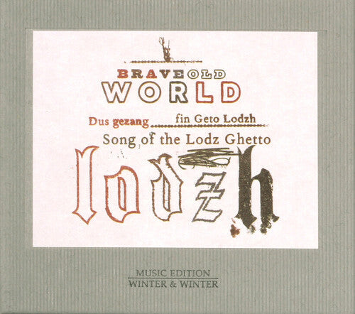 

CD диск Brave Old World: Song of the Lodz Ghetto