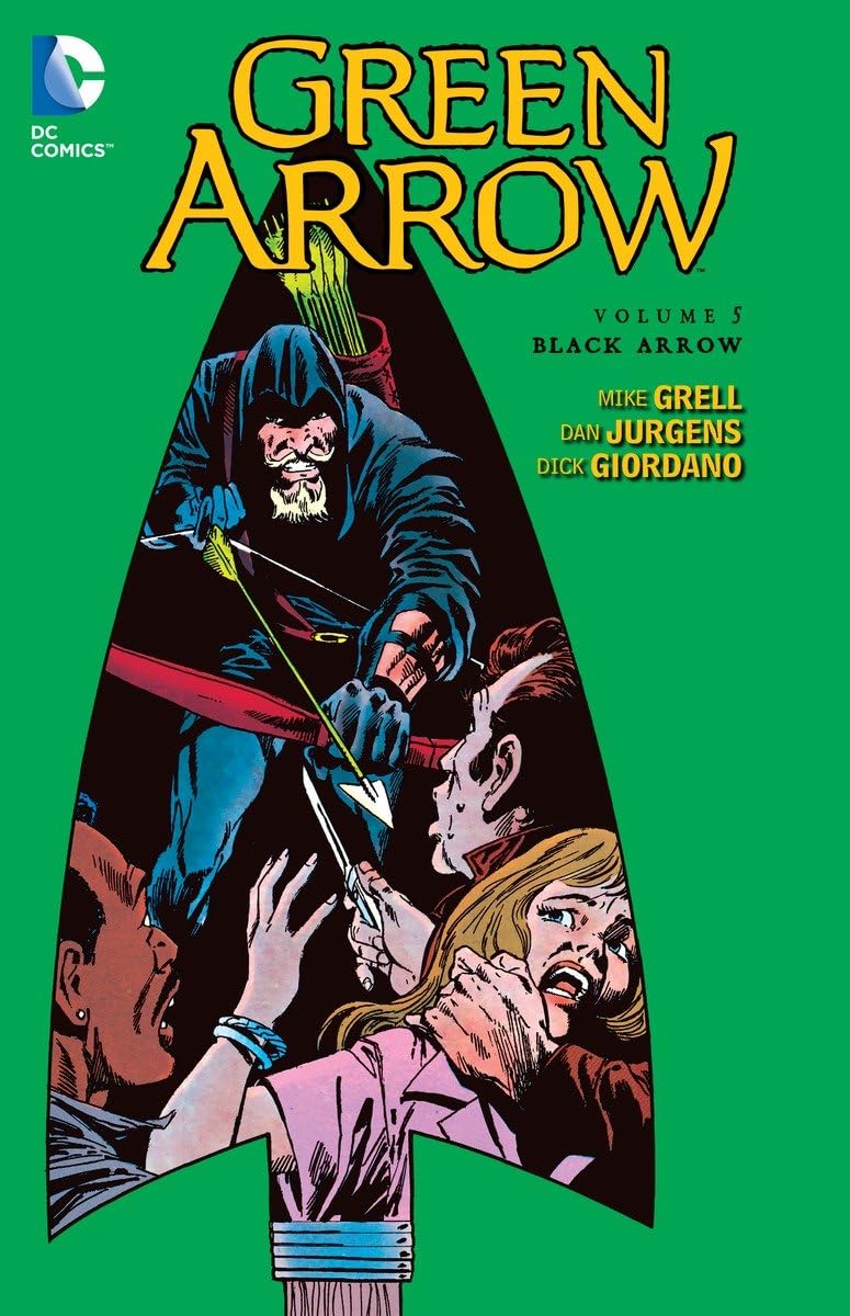 

Green Arrow Vol. 5: Black Arrow (DC Comics)