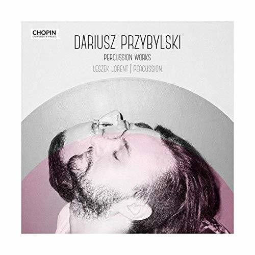 

CD диск Lorent / Wykonawcy, Rozni: Dariusz Przybylski: Percussion Works