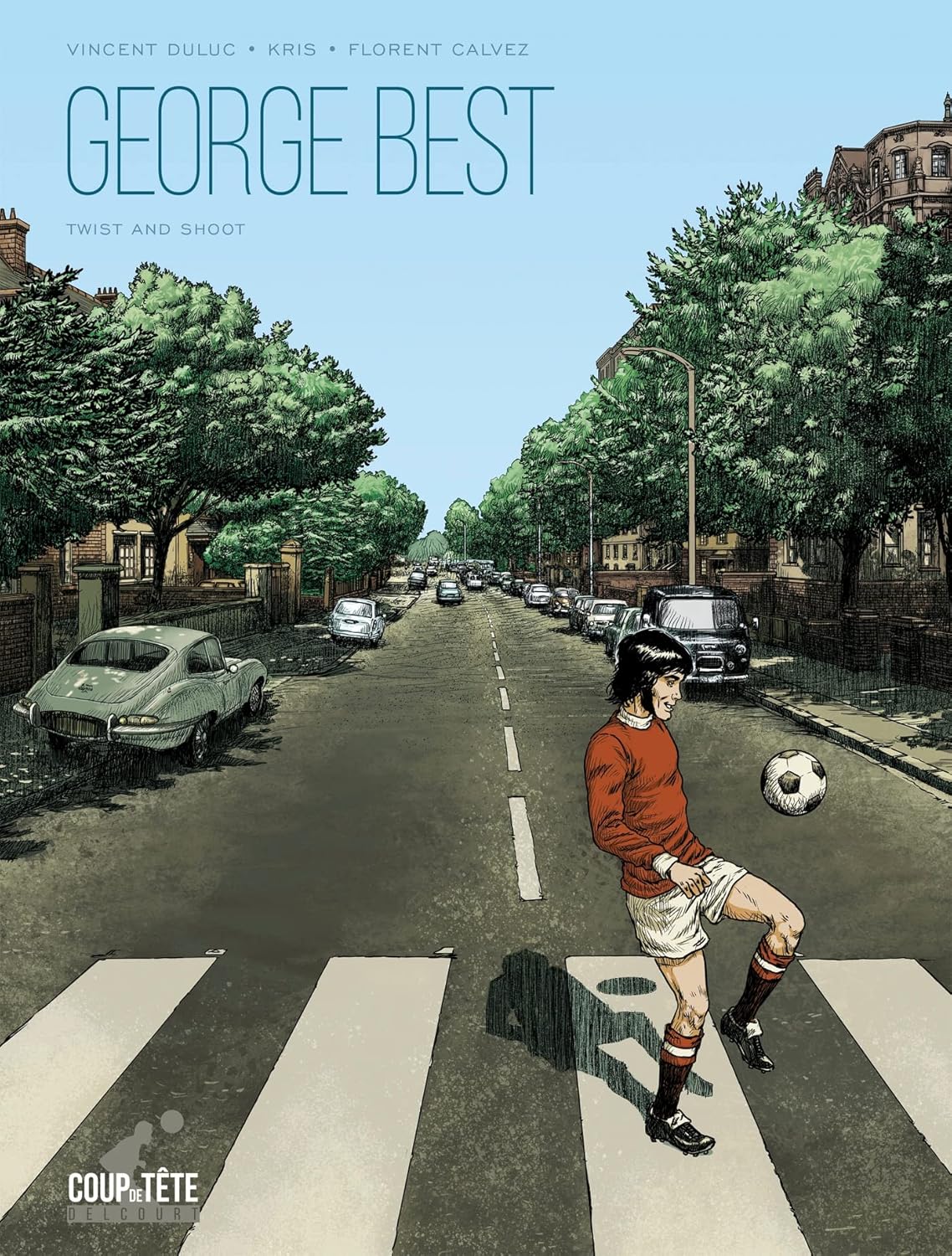 

George Best, Twist and Shoot (DELCOURT)