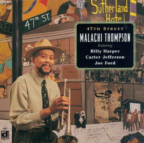 

CD диск Thompson, Malachi: 47th Street