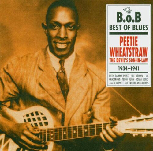 

CD диск Wheatstraw, Peetie: Peetie Wheatstraw 1931-1941